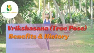 Read more about the article Vrikshasana (Tree Pose)